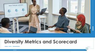 Diversity metrics and scorecard powerpoint presentation slides