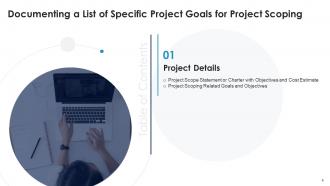 Documenting A List Of Specific Project Goals For Project Scoping Powerpoint Presentation Slides