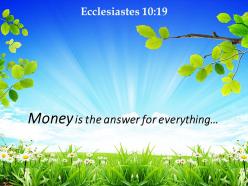 Ecclesiastes 10 19 money is the answer for everything powerpoint church sermon