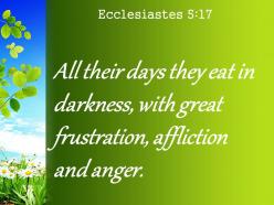 Ecclesiastes 5 17 great frustration affliction and anger powerpoint church sermon