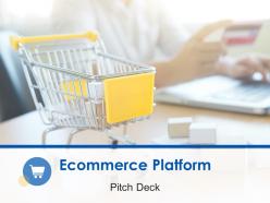 Ecommerce platform pitch deck ppt template