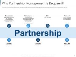 Effective partnership management with customers channel partners and business partners complete deck