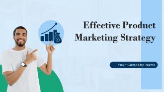 Effective Product Marketing Strategy Powerpoint Presentation Slides