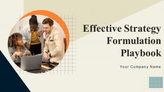 Effective Strategy Formulation Playbook Powerpoint Presentation Slides