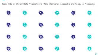 Efficient Data Preparation To Make Information Accessible And Ready For Processing Complete Deck