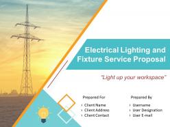 Electrical Lighting And Fixture Service Proposal Powerpoint Presentation Slides