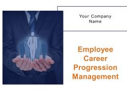 Employee Career Progression Management Powerpoint Presentation Slides