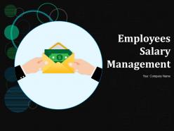 Employees Salary Management Powerpoint Presentation Slides