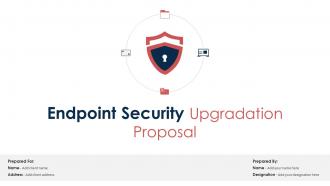 Endpoint Security Upgradation Proposal Powerpoint Presentation Slides