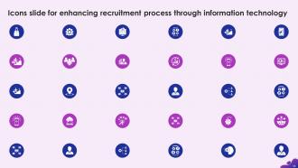 Enhancing Recruitment Process Through Information Technology Powerpoint Presentation Slides