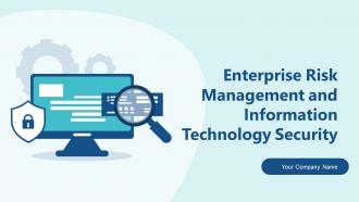 Enterprise Risk Management And Information Technology Security Complete Deck