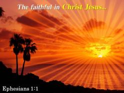 Ephesians 1 1 the faithful in christ jesus powerpoint church sermon