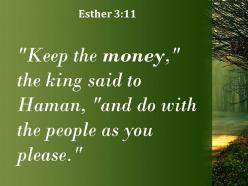 Esther 3 11 keep the money the king powerpoint church sermon