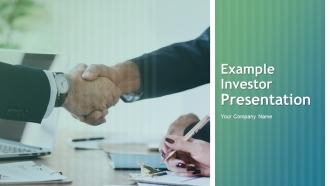 Example Investor Presentation Powerpoint Presentation Slides