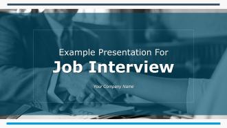 Example Presentation For Job Interview PowerPoint Presentation Slides