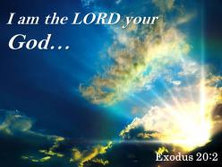 Exodus 20 2 i am the lord your god powerpoint church sermon