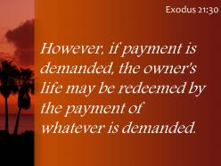 Exodus 21 30 the payment of whatever is demanded powerpoint church sermon