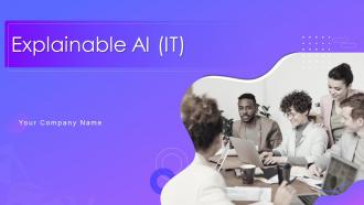 Explainable ai it powerpoint presentation slides