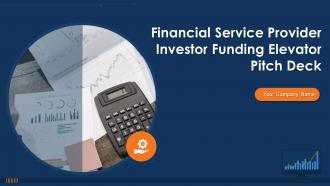 Financial service provider investor funding elevator pitch deck ppt template