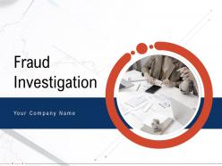 Fraud Investigation Powerpoint Presentation Slides