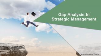 Gap Analysis In Strategic Management Powerpoint Presentation Slides