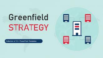 Greenfield Strategy Powerpoint Ppt Template Bundles