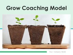 Grow Coaching Model Business Advancement Growth Improvement Achievement