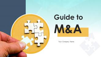 Guide To M And A Powerpoint Presentation Slides