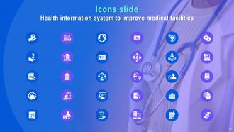 Health Information System To Improve Medical Facilities Powerpoint Presentation Slides Slides Downloadable