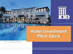 Hotel investment pitch deck ppt template