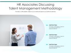 Hr associates discussing talent management methodology