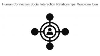 Human Connection Social Interaction Relationships Monotone Icon In Powerpoint Pptx Png And Editable Eps Format