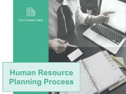 Human Resource Planning Process Powerpoint Presentation Slides