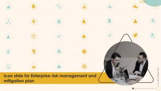 Icon Slide For Enterprise Risk Management And Mitigation Plan