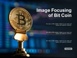 Image focusing of bit coin