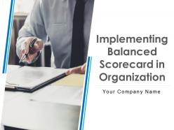 Implementing balanced scorecard in organization powerpoint presentation slides