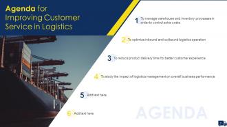 Improving Customer Service In Logistics Powerpoint Presentation Slides