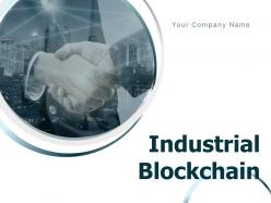 Industrial blockchain powerpoint presentation slides