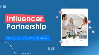 Influencer Partnership Powerpoint Ppt Template Bundles