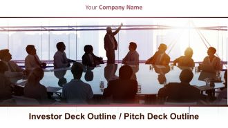 Investor deck outline pitch deck outline powerpoint presentation slides