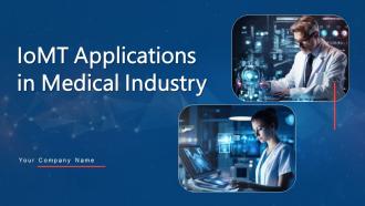 IoMT Applications In Medical Industry Powerpoint Presentation Slides IoT CD V