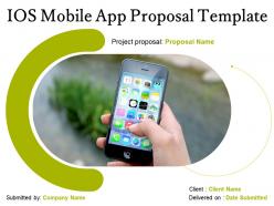 Ios mobile app proposal template powerpoint presentation slides