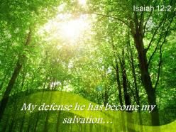 Isaiah 12 2 my defense he has become powerpoint church sermon