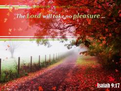 Isaiah 9 17 the lord will take no pleasure powerpoint church sermon