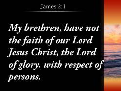 James 2 1 lord jesus christ must powerpoint church sermon