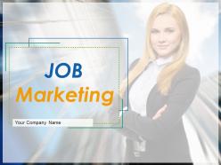 Job Marketing Powerpoint Presentation Slides