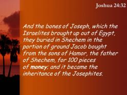 Joshua 24 32 this became the inheritance of joseph powerpoint church sermon