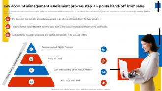 Key Account Management Assessment Process In The Company Powerpoint Presentation Slides