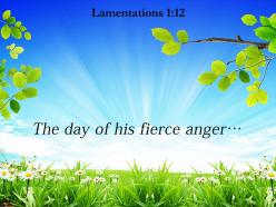 Lamentations 1 12 the day of his fierce anger powerpoint church sermon