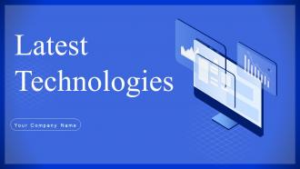 Latest Technologies Powerpoint Presentation Slides Latest Technologies powerpoint presentation slides